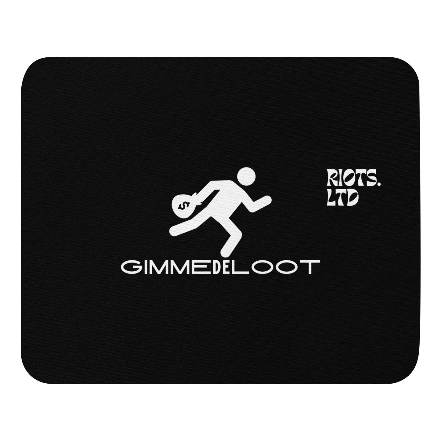 RiOTS. - GIMMEdeLOOT - Mouse pad